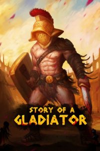 Торрент с игрой Story of a Gladiator